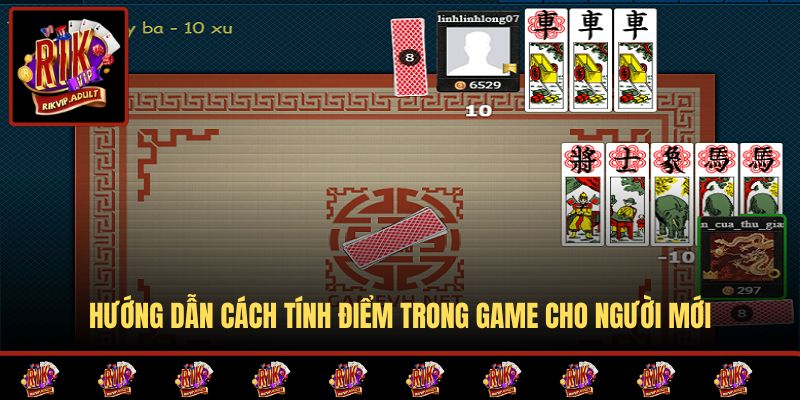 Hướng dẫn cách tính điểm trong game cho người mới