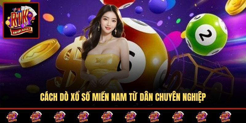 Chia sẻ người chơi cách dò số chuẩn xác