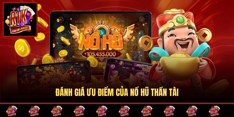 Đánh giá ưu điểm đặc biệt của trò chơi
