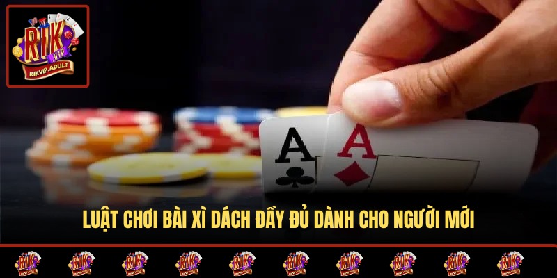 Luật chơi chi tiết cho thành viên mới