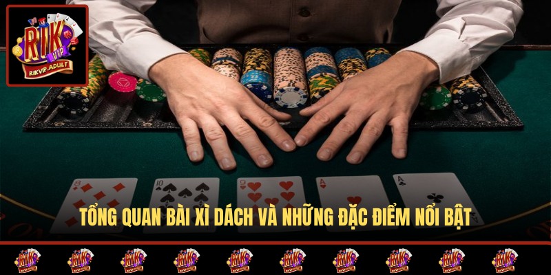 Sơ lược thông tin về bài xì dách